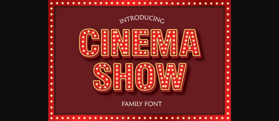 Cinema Show Font Poster 3