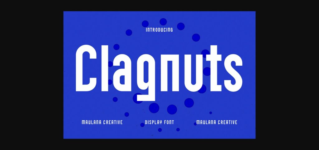 Clagnuts Font Poster 1