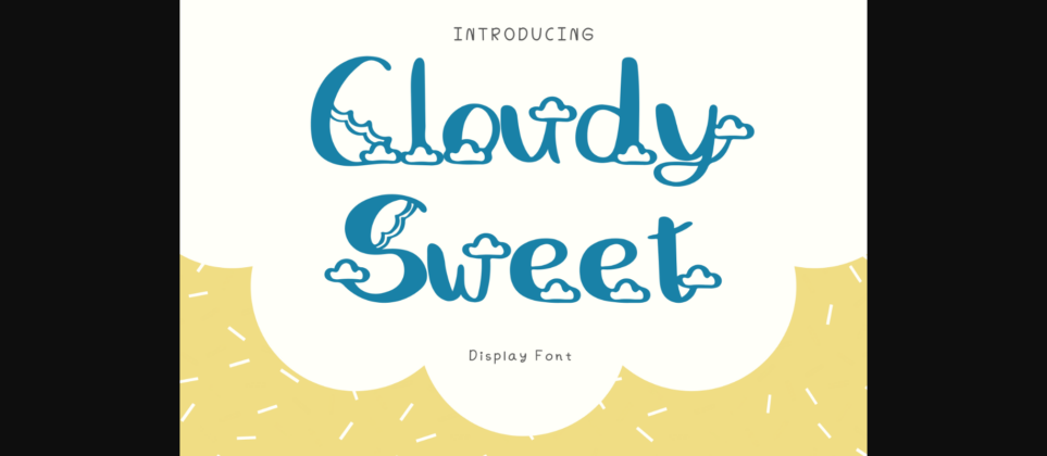 Cloudy Sweet Font Poster 3