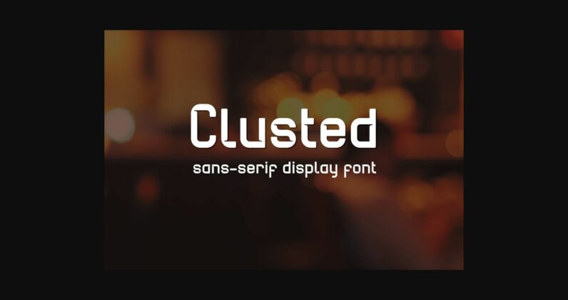 Clusted Font Poster 3