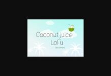 Coconut Juice Lofu Font Poster 1