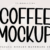 Coffee Mockup Font