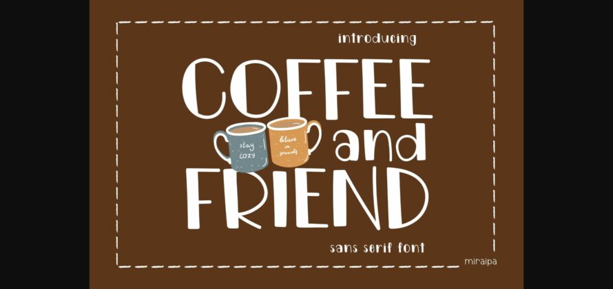 Coffee and Friend Font Poster 3