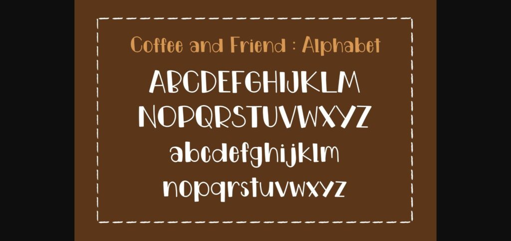 Coffee and Friend Font Poster 5