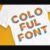 Colorful Font