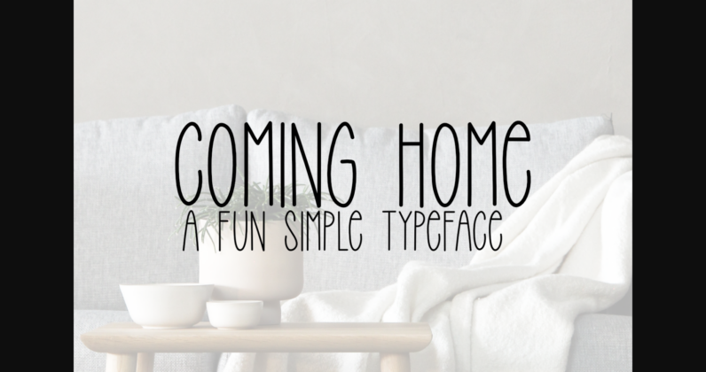 Coming Home Font Poster 3