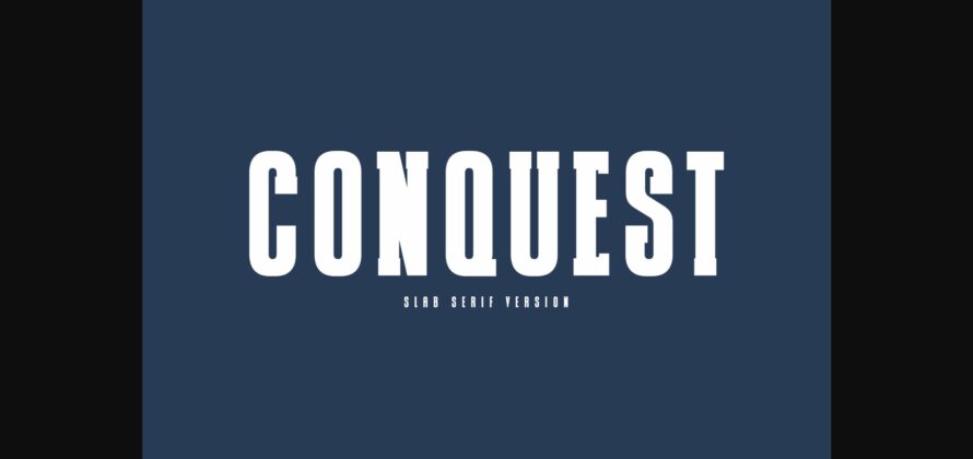 Conquest Sans & Slab Serif Font Poster 5