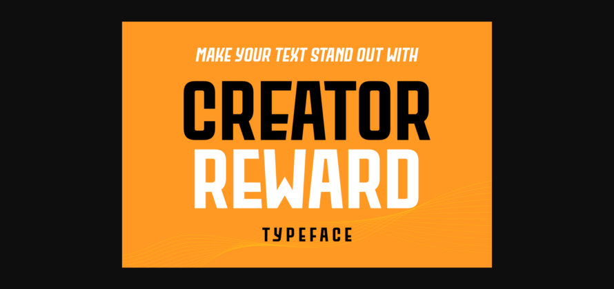 Creator Reward Font Poster 3