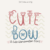 Cute Bow Font