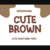 Cute Brown Font