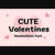 Cute Valentines Font