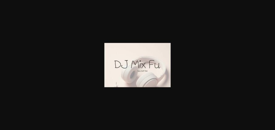 Dj Mix Fu Font Poster 3