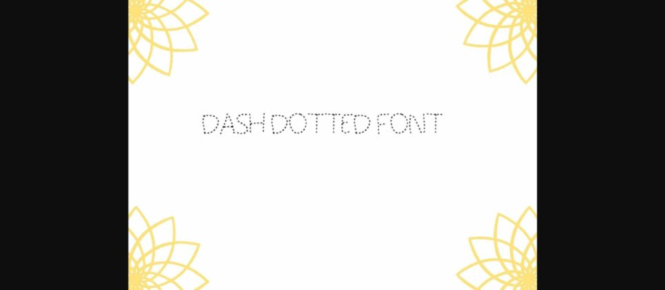 Dash Dotted Font Poster 1