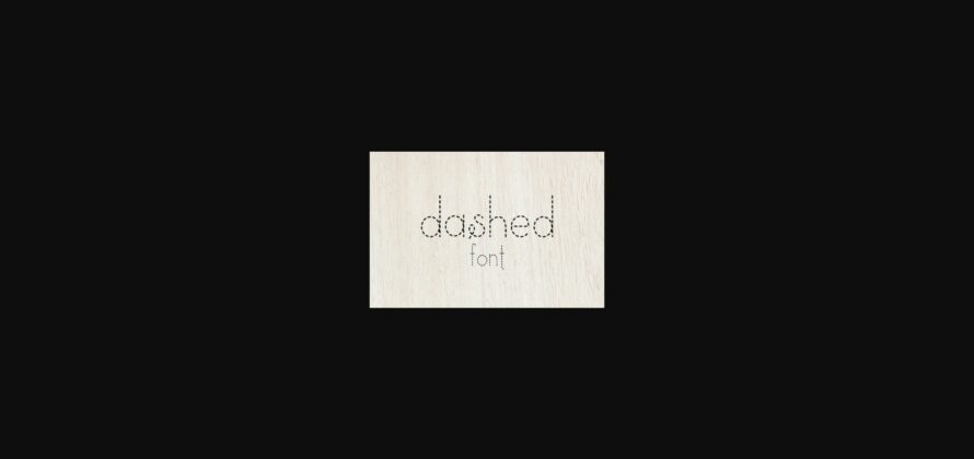 Dashed Font Poster 3