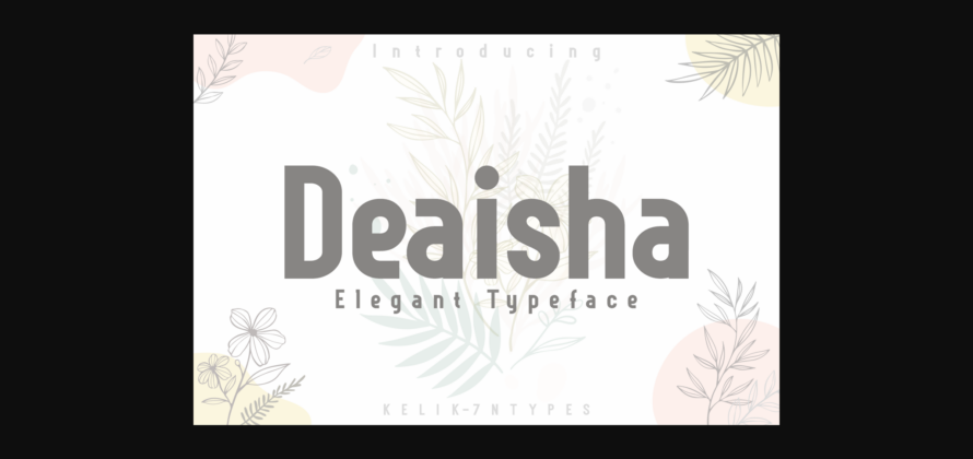 Deaisha Font Poster 3