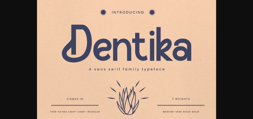 Dentika Font Poster 3