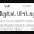 Digital Writing