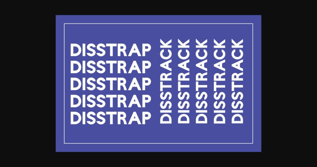 Disstrap and Disstrack Font Poster 10