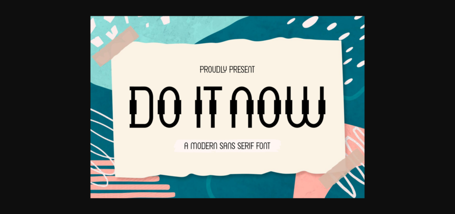 Do It Now Font Poster 3
