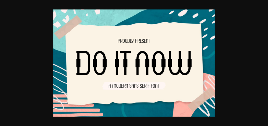 Do It Now Font Poster 1