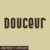 Douceur Font