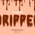 Dripper Font