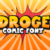 Droge Font