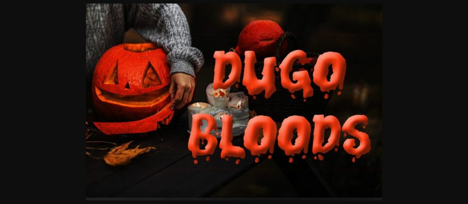 Dugo Bloods Font Poster 3