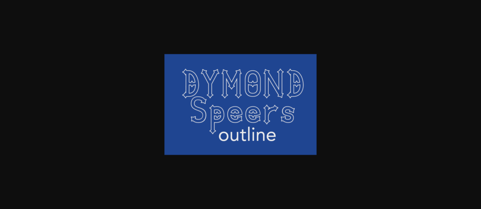 Dymond Speers Outline Font Poster 3