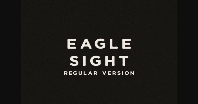 Eagle Sight Regular Font Poster 3