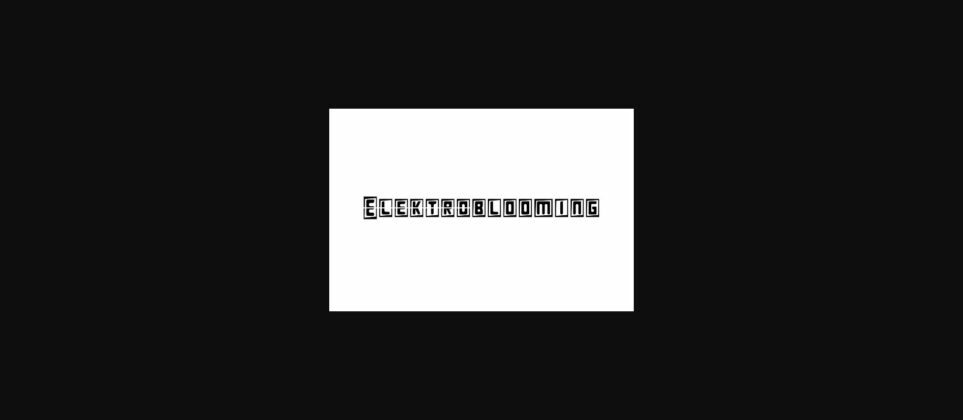 Elektroblooming Font Poster 1