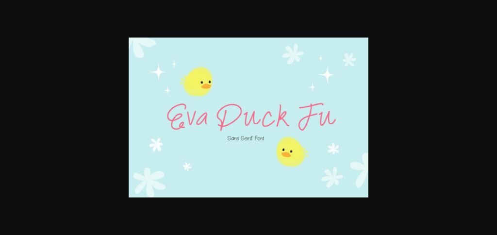 Eva Duck Fu Font Poster 3