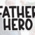 Father Hero Font