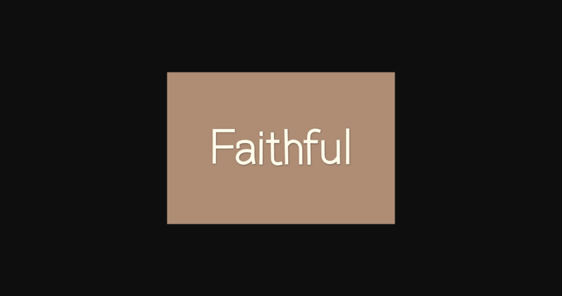 Faithful Font Poster 3