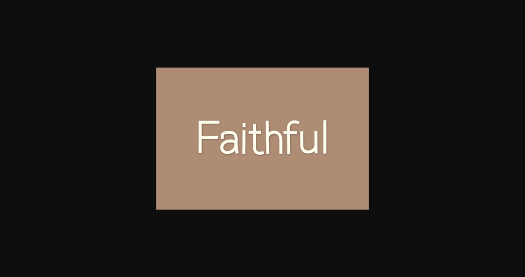 Faithful Font Poster 1