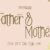 Father & Mother Font