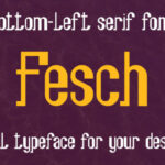 Fesch Fonts