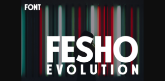 Fesho Evolution Font Poster 1