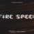 Fire Speed Font