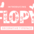 Flopy Font