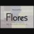 Flores Font