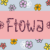 Flowa Font