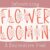 Flower Blooming Font
