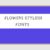Flower Stylish Font