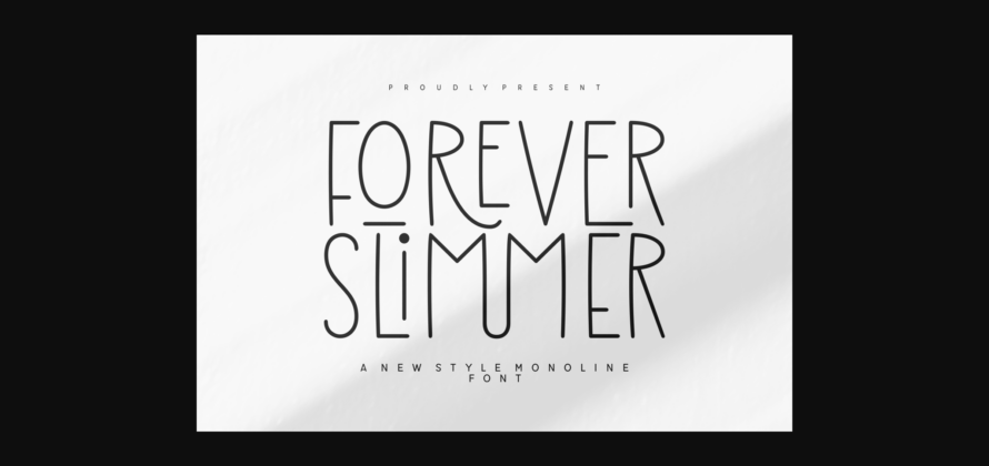 Forever Slimmer Font Poster 1