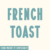 French Toast Font