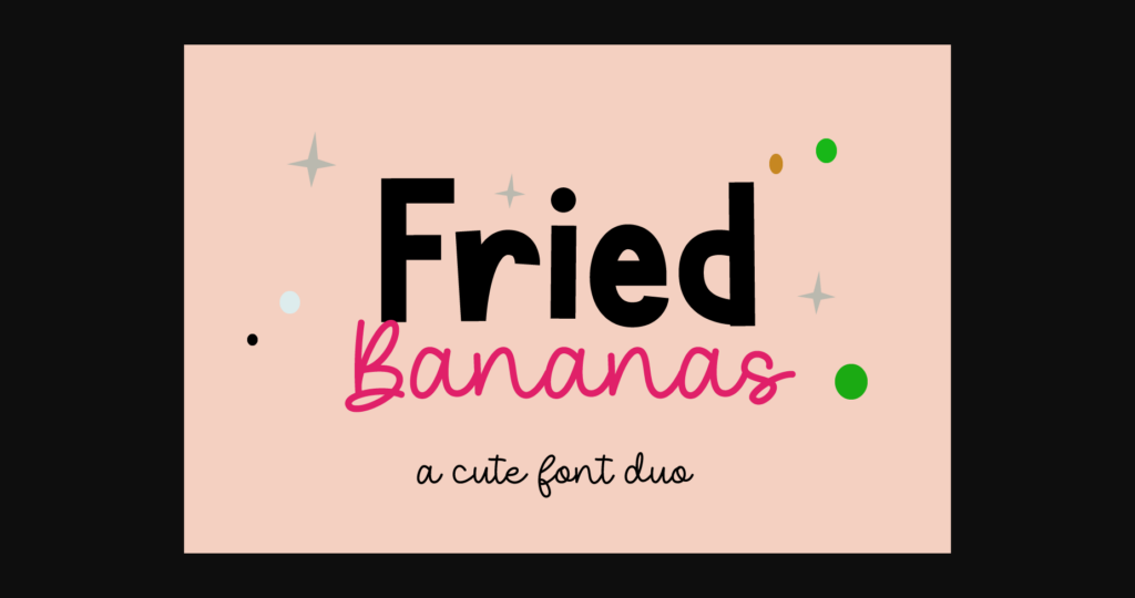 Fried Bananas Font Poster 1