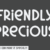 Friendly Precious Font