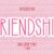 Friendship Font