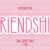 Friendship Font